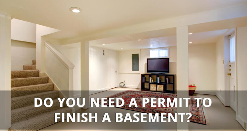 Do you need permits to finish a basement?