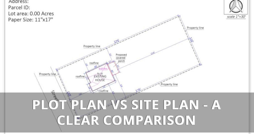 Plot plan vs site plan comparison
