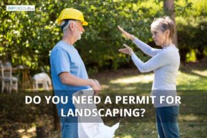 Permit for landscaping